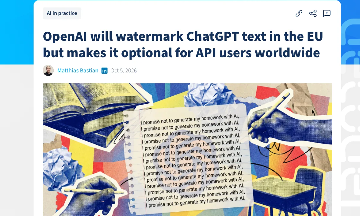 The Decoder article: OpenAI will watermark ChatGPT text in the EU but makes it optional for API users worldwide