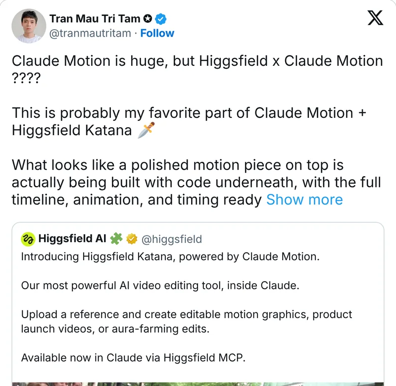 Tran Mau Tri Tam's post on X quoting Higgsfield's announcement of Katana, powered by Claude Motion