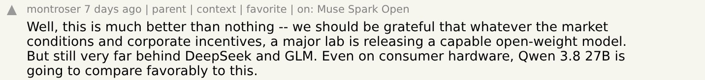 Hacker News comment by montroser on Muse Spark Open